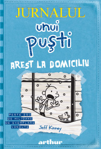 Jurnalul unui puşti 6. Arest la domiciliu